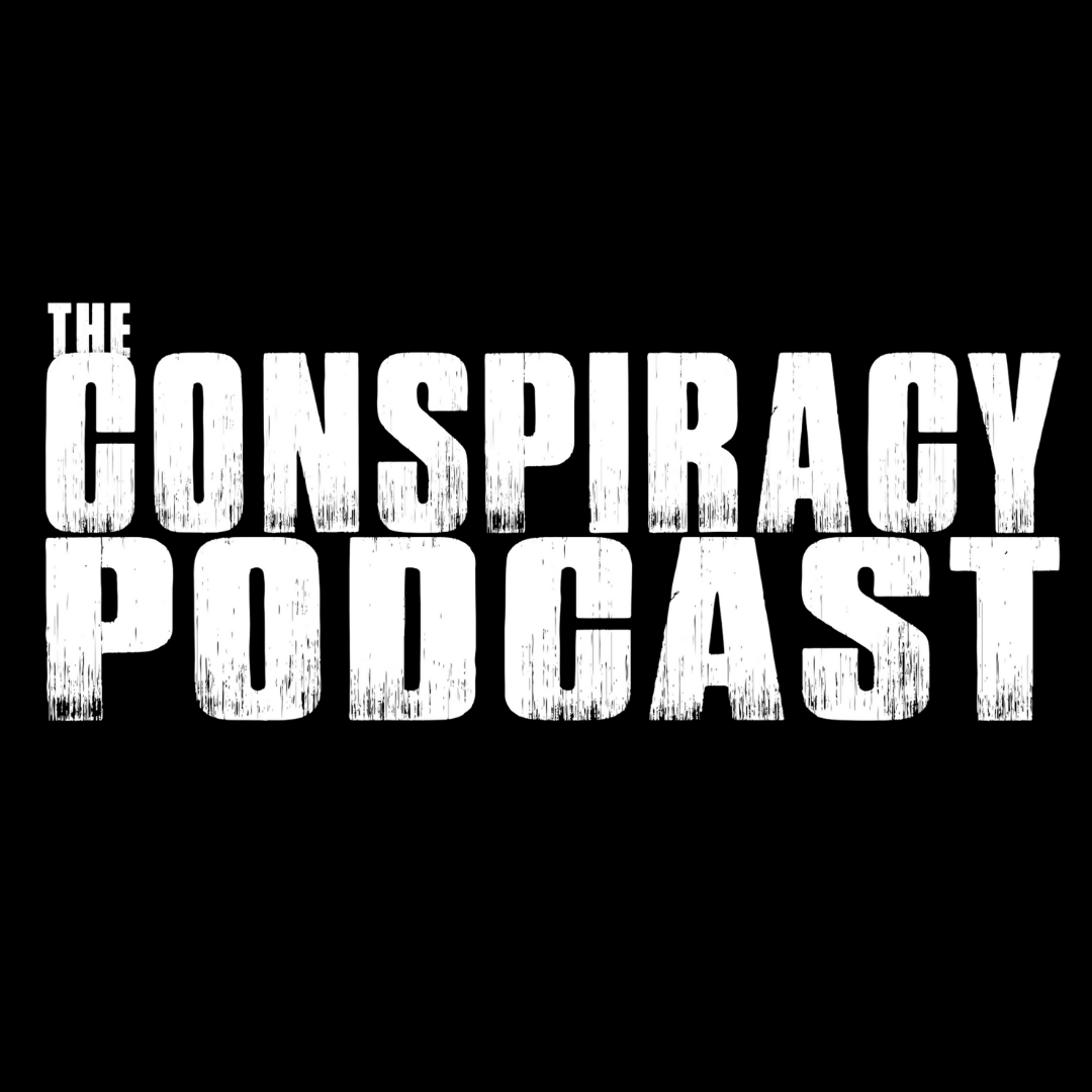 The Conspiracy Podcast